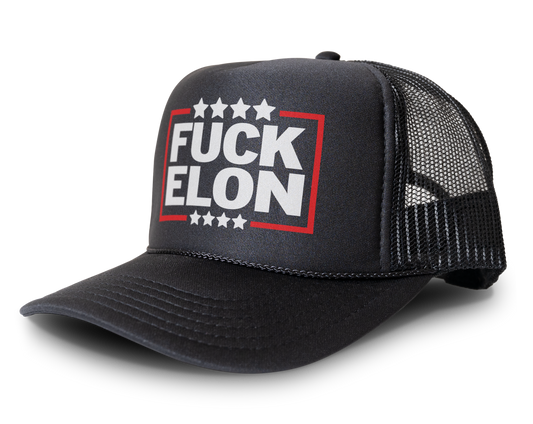 Fuck Elon Trucker Hat - Anti Elon Musk Statement Cap