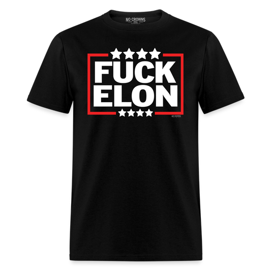 Fuck Elon T-Shirt – Unisex Anti-Oligarchy, Anti-Fascism, Pro-Democracy Statement Tee